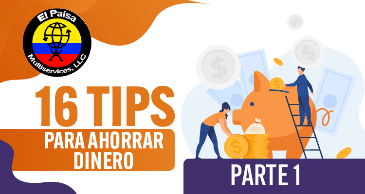 16 Consejos para ahorrar dinero - Parte 1