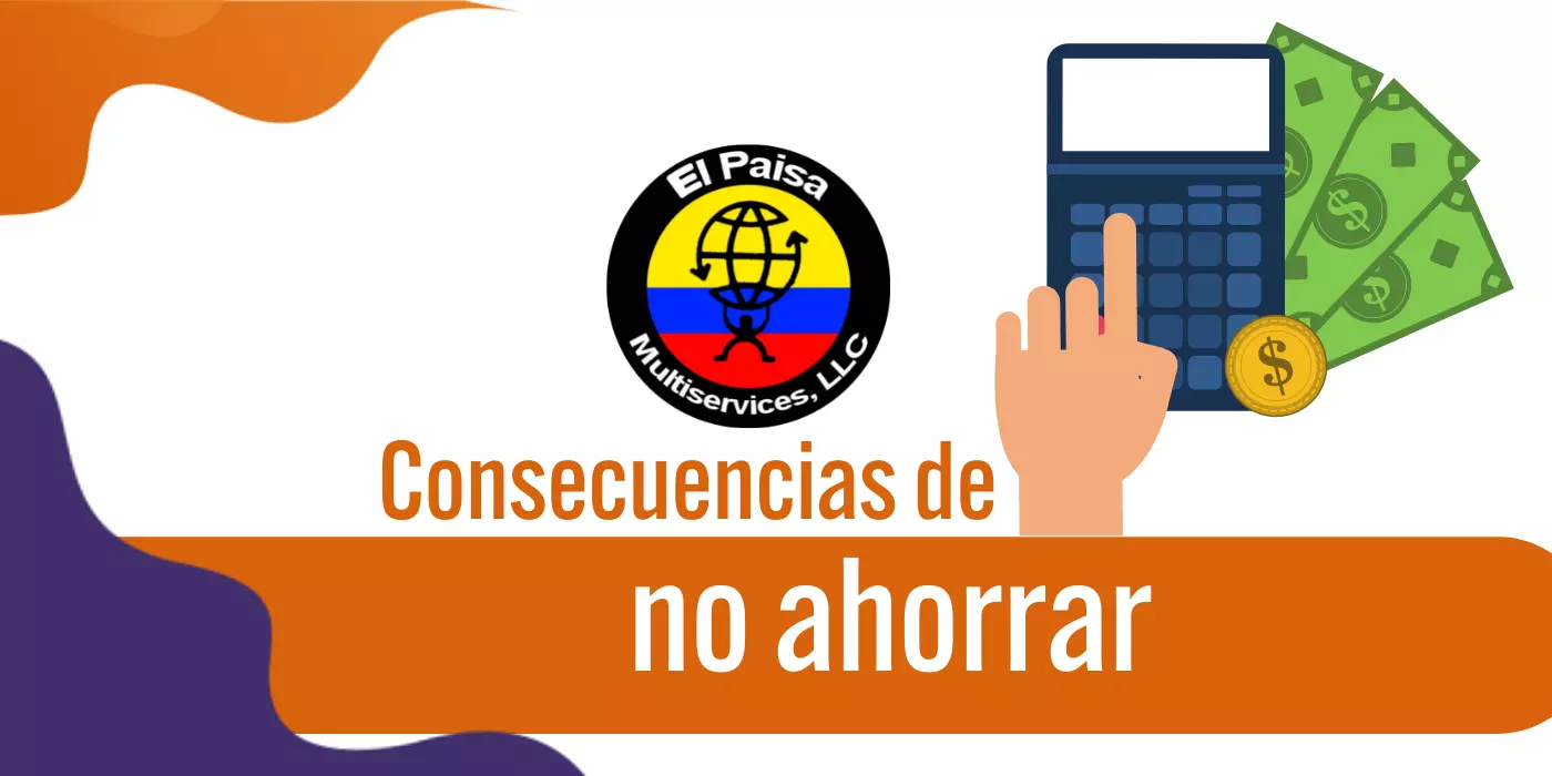 Consecuencias de no ahorrar