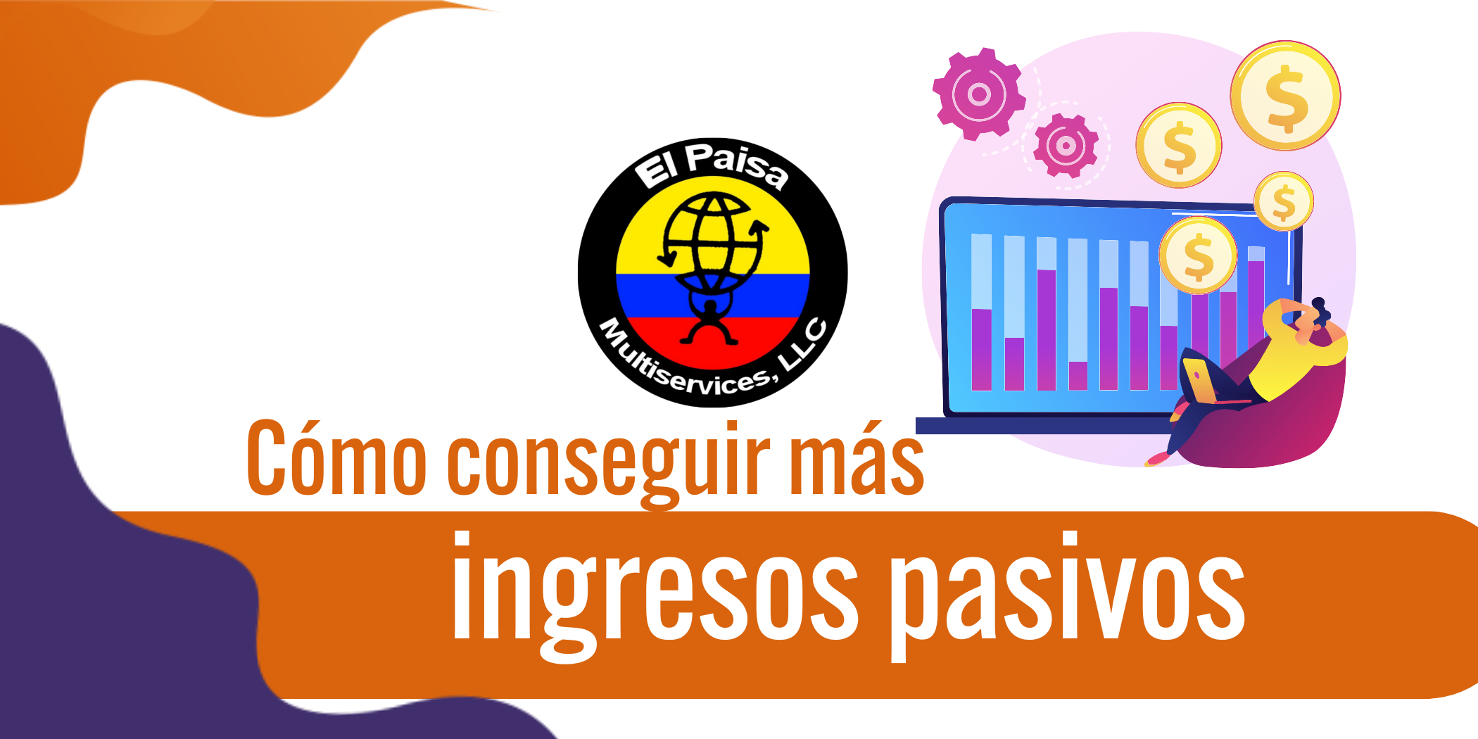 Cómo conseguir más ingresos pasivos