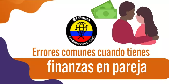 Errores comunes cuando tienes finanzas en pareja 