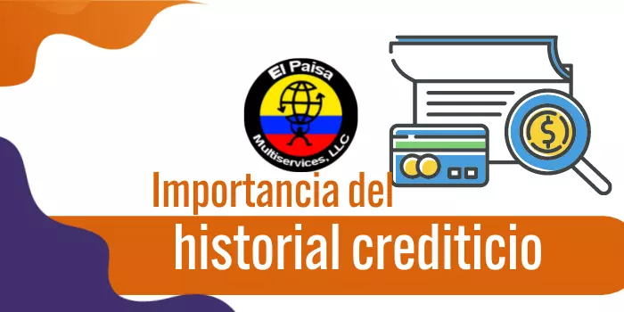 Importancia del historial crediticio