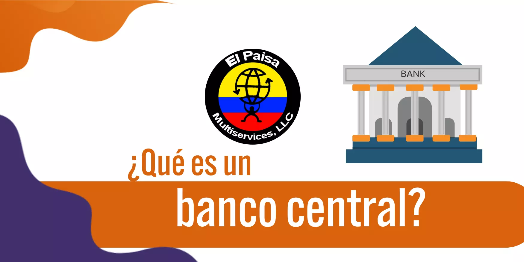 ¿Qué es un banco central?