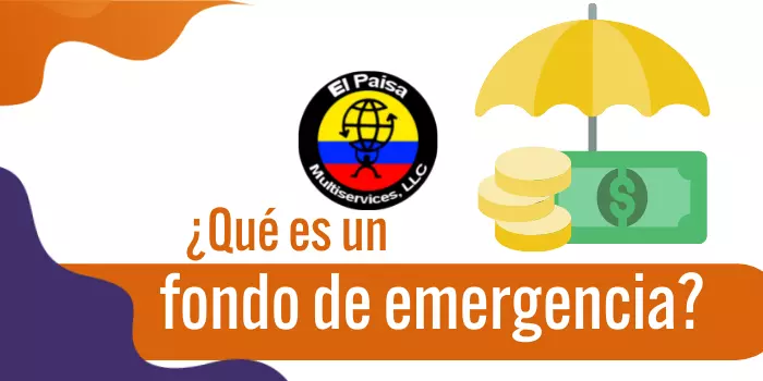 ¿Qué es un fondo de emergencia?