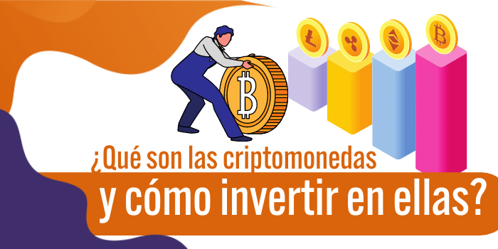 ¿Qué son las criptomonedas y cómo invertir en ellas?