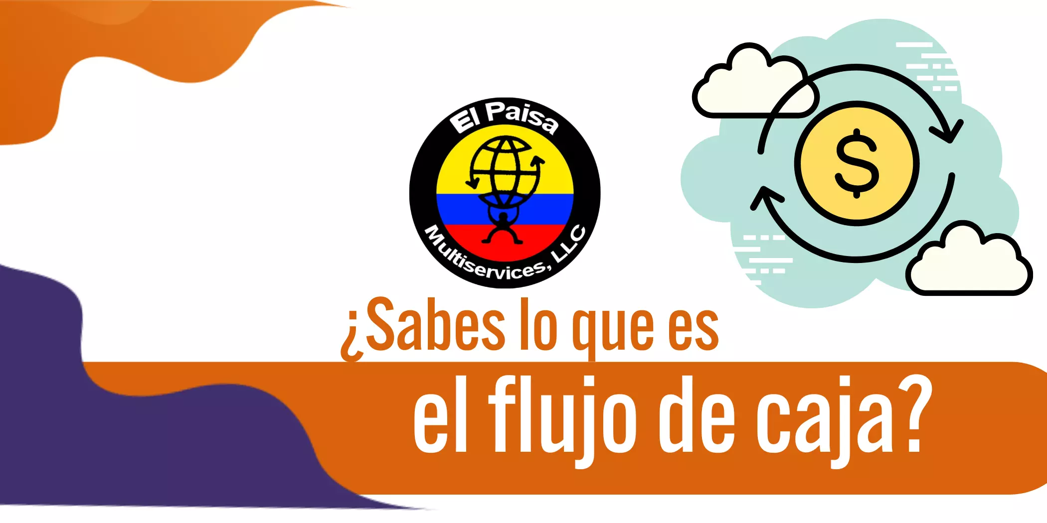 ¿Sabes lo que es el flujo de caja?